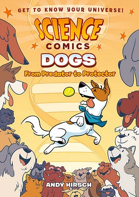 Science Comics: Dogs