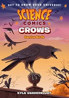 Science Comics: Crows