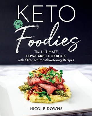 Keto For Foodies