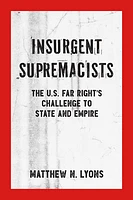 Insurgent Supremacists