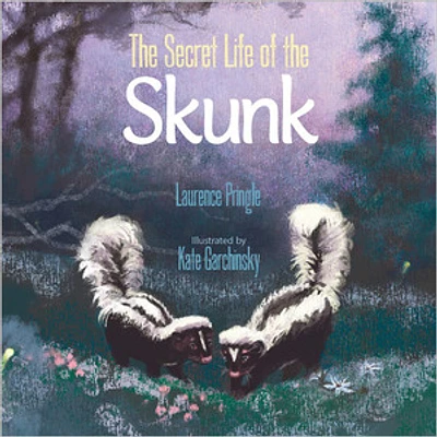 The Secret Life of the Skunk