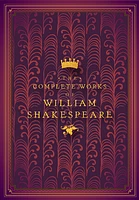 The Complete Works of William Shakespeare