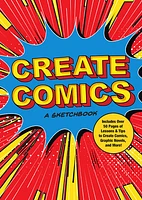 Create Comics: A Sketchbook