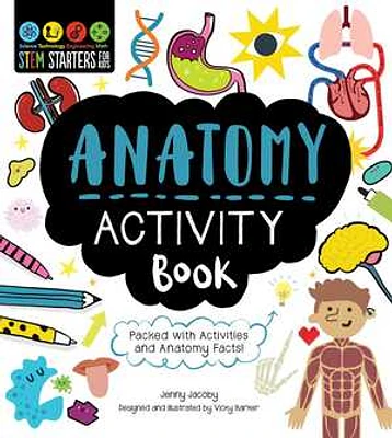 STEM Starters for Kids Anatomy Activity Book