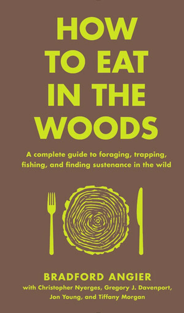 How to Eat in the Woods