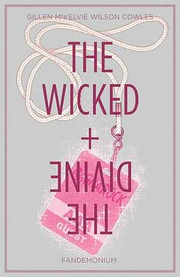 The Wicked + The Divine Volume 2: Fandemonium