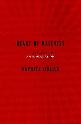 Heart of Maleness