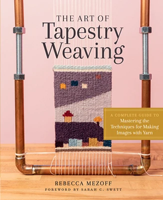 The Art of Tapestry Weaving