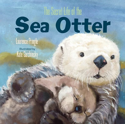 The Secret Life of the Sea Otter