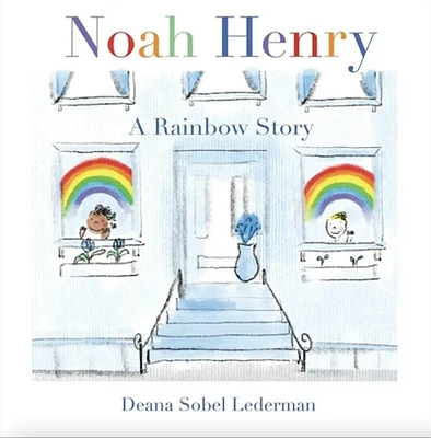 Noah Henry A Rainbow Story