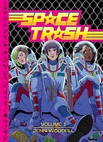 Space Trash Vol. 1