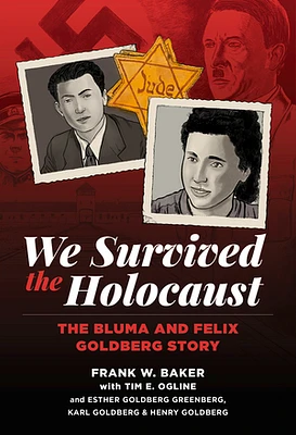 We Survived the Holocaust