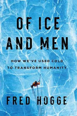 Of Ice and Men