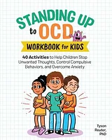 Standing Up to OCD Workbook For Kids