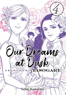 Our Dreams at Dusk: Shimanami Tasogare Vol. 4