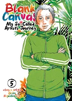 Blank Canvas: My So-Called Artist's Journey (Kakukaku Shikajika) Vol. 5