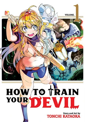 How to Train Your Devil Vol. 1