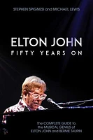 Elton John: Fifty Years On