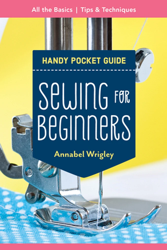 Sewing for Beginners Handy Pocket Guide