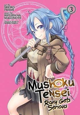 Mushoku Tensei: Roxy Gets Serious Vol. 3