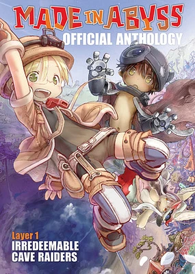 Made in Abyss Official Anthology - Layer 1: Irredeemable Cave Raiders