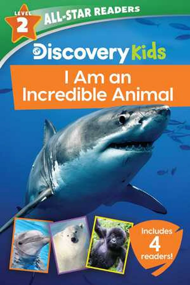 Animal Planet: Incredible Animals 4-Book Reader Bind-up Level 2