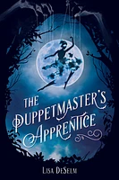 Puppetmaster?s Apprentice, The