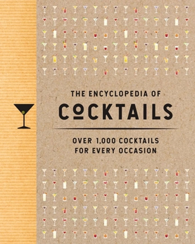 The Encyclopedia of Cocktails