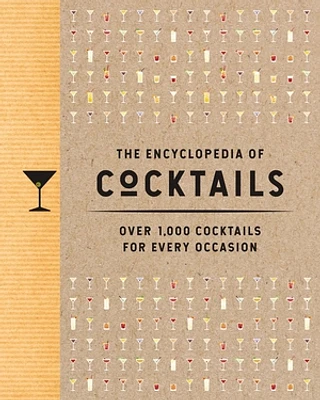 The Encyclopedia of Cocktails