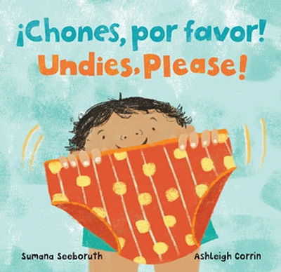 Undies, Please! / ¡Chones, por favor!