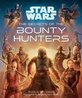 Star Wars: The Secrets of the Bounty Hunters