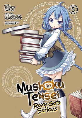 Mushoku Tensei: Roxy Gets Serious Vol. 5