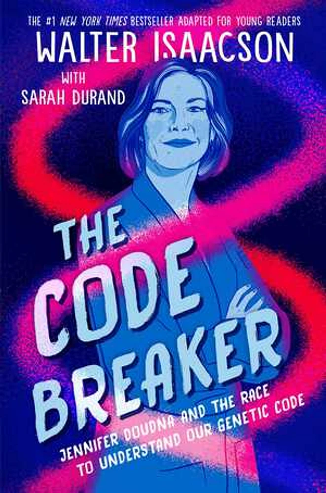 The Code Breaker -- Young Readers Edition