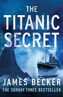 The Titanic Secret