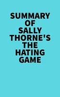 Summary of Sally Thorne's The Hating Game