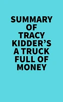 Summary of Tracy Kidder's A Truck Full of Money