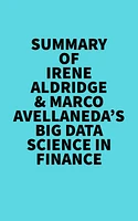 Summary of Irene Aldridge & Marco Avellaneda's Big Data Science in Finance