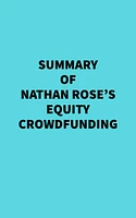 Summary of Nathan Rose's Equity Crowdfunding