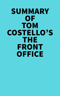 Summary of Tom Costello's The Front Office