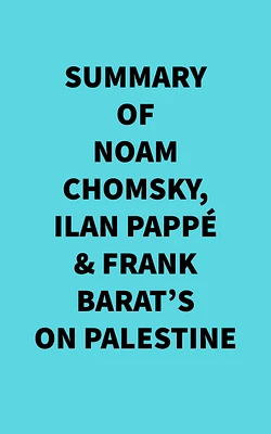 Summary of Noam Chomsky