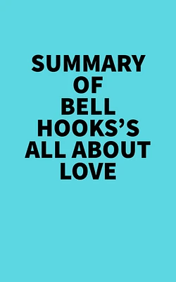 Summary of Bell Hooks's All About Love