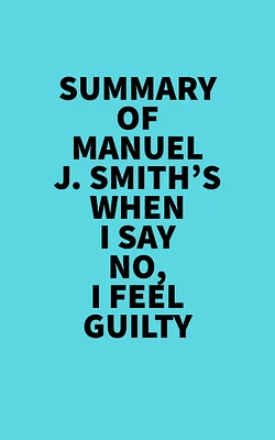 Summary of Manuel J. Smith's When I Say No