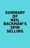 Summary of Neil Rackham's SPIN Selling