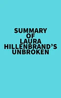 Summary of Laura Hillenbrand's Unbroken