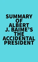 Summary of Albert J. Baime's The Accidental President