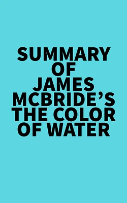 Summary of James McBride's The Color of Water