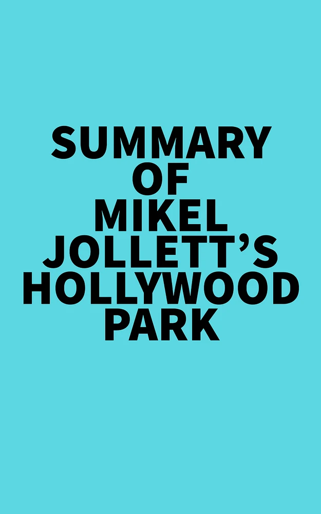 Summary of Mikel Jollett's Hollywood Park