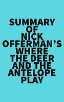 Summary of Nick Offerman's Where the Deer and the Antelope Play