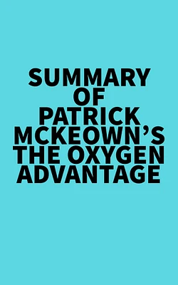 Summary of Patrick McKeown's The Oxygen Advantage