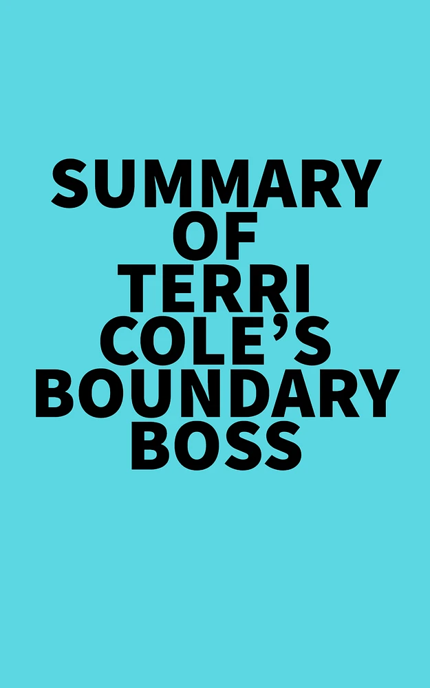 Summary of Terri Cole's Boundary Boss